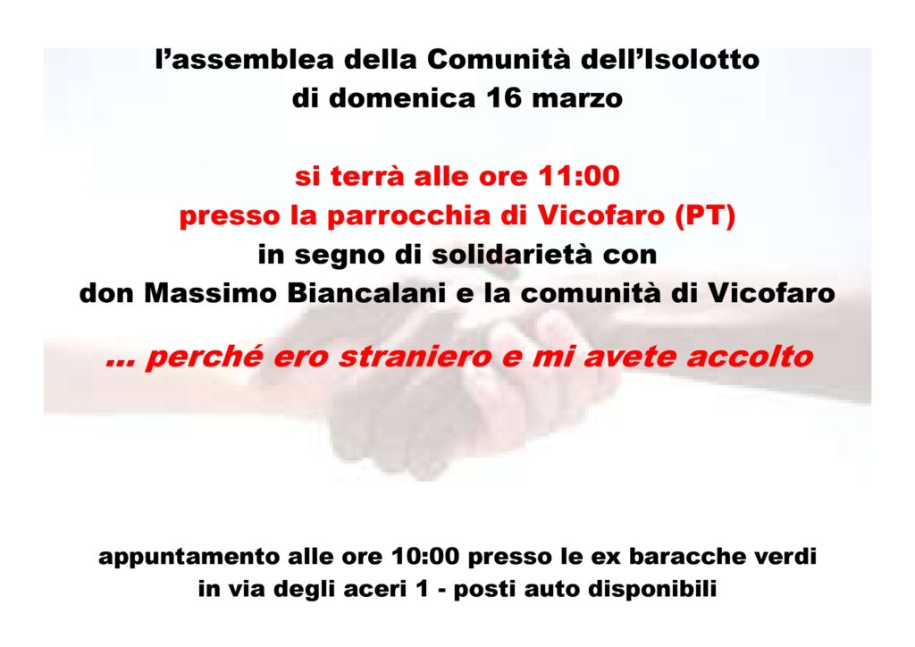 La comunità dell'Isolotto domenica 16 marzo 2025 va a Vicofaro in segno di solidarietà con don Biancalani e la comunità di Vicofaro